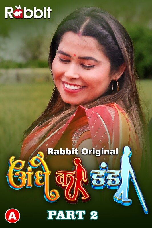 Andhe Ka Danda (2023) RabbitMovies S01 Part 2 